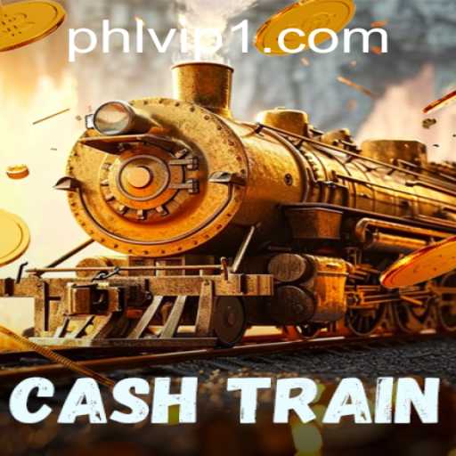 Discover CashTrain: The Ultimate Gaming Experience with Phlvip