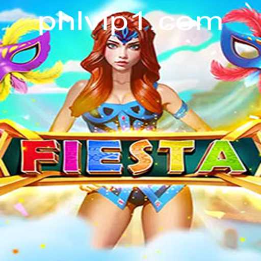 Fiesta: Embark on an Exciting Adventure with Phlvip