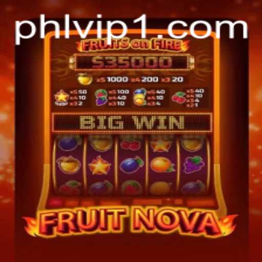 Exploring the Vibrant World of FruitNova: A Fresh Gaming Experience