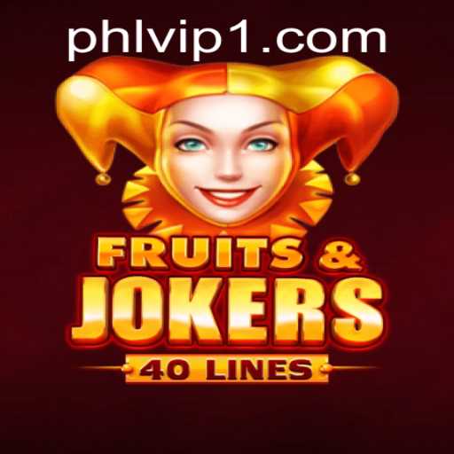 Exploring the Exciting World of FruitsAndJokers40 and the Mystique of Phlvip