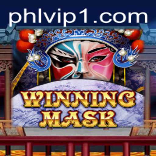 WinningMask: Discover the Excitement of the Latest Phlvip Game Phenomenon